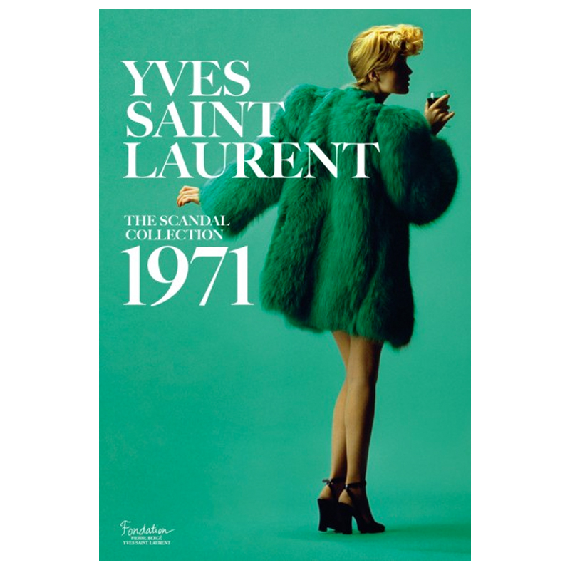 Saillard, Olivier Yves Saint Laurent: The Scandal Collection 1971  в Перми | Loft Concept 