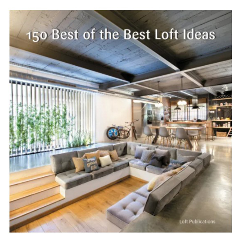 Книга 150 Best of the Best Loft Ideas  в Перми | Loft Concept 