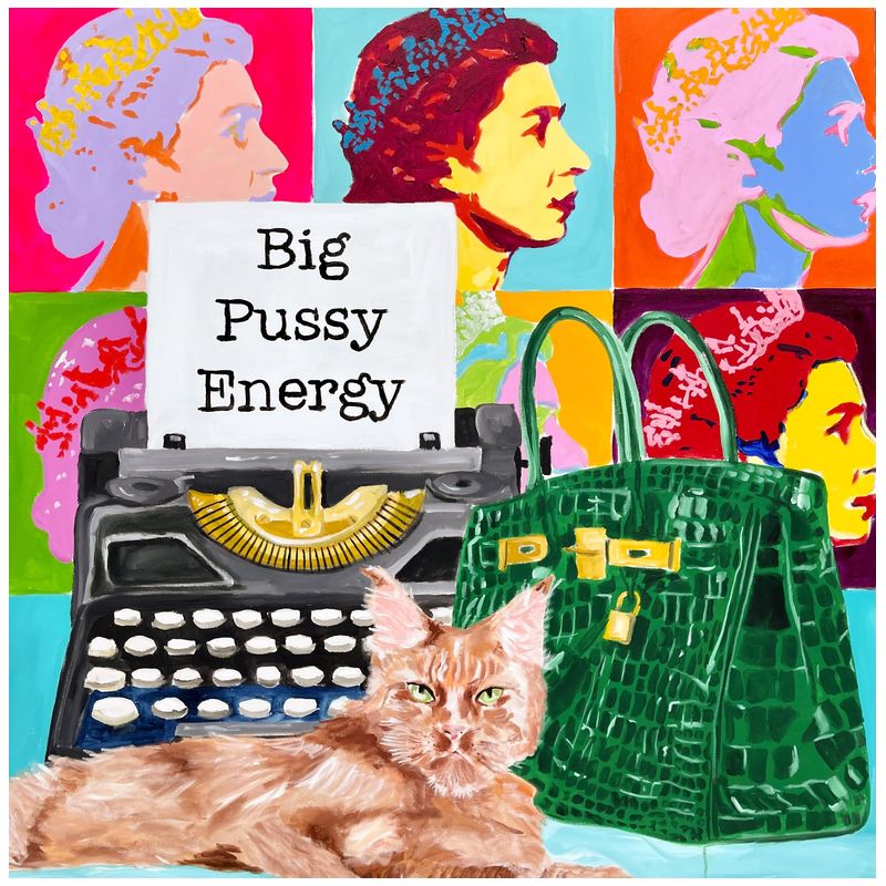 Картина Big Pussy Energy Мульти в Перми | Loft Concept 