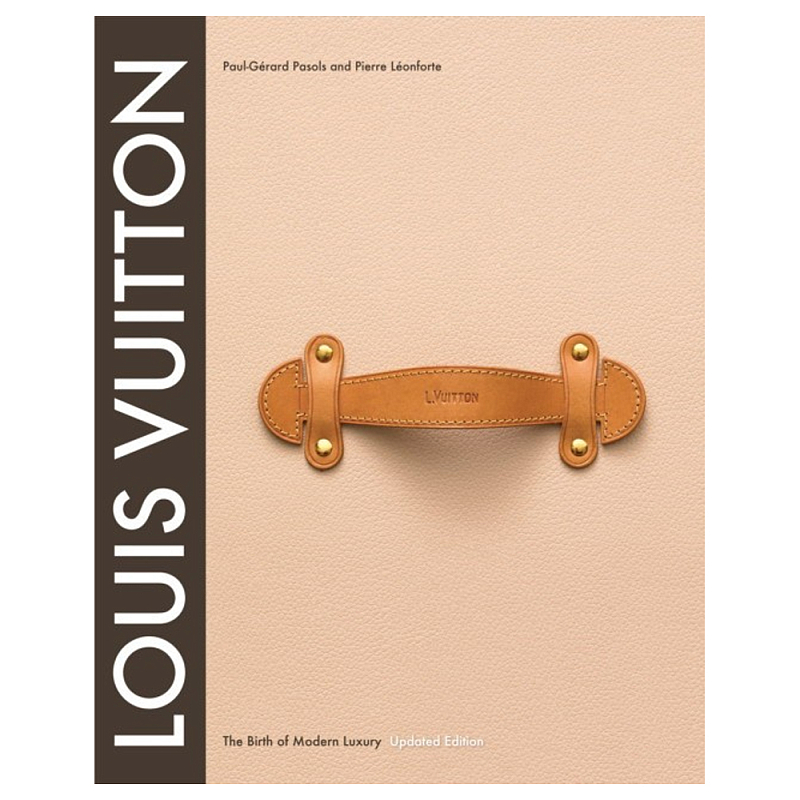 Книга Louis Vuitton: the birth of modern luxury Louis Vuitton Книга Louis Vuitton: the birth of modern luxury Louis Vuitton в Перми | Loft Concept