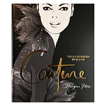 Megan Hess. The Illustrated World of Couture варинант исполнения - 1 | Loft Concept в Перми