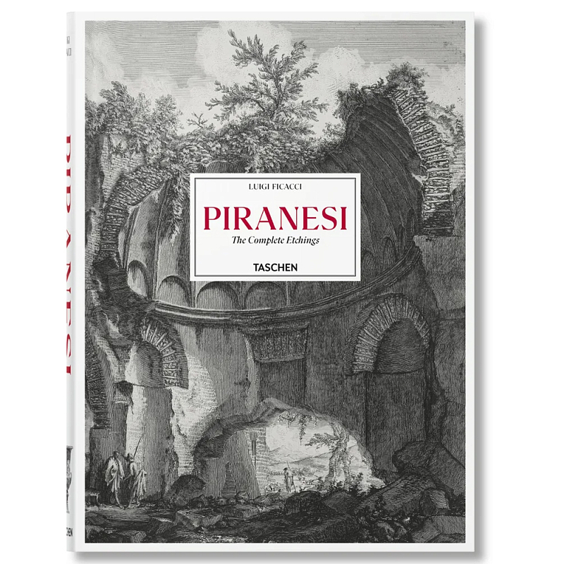 Книга Piranesi. The Complete Etchings XL Книга Piranesi. The Complete Etchings XL в Перми | Loft Concept